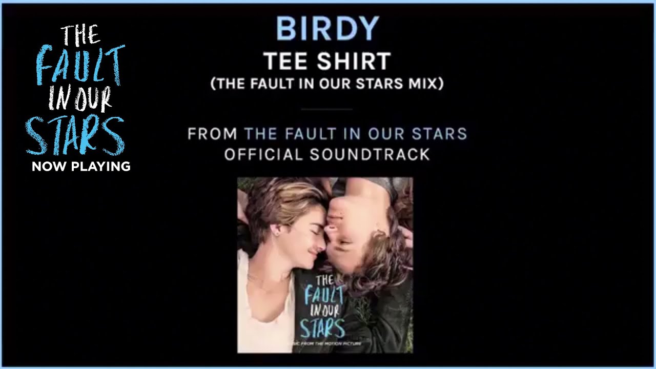 Відео до фільму Винні зірки | The Fault In Our Stars | Birdy "Tee Shirt" [TFIOS Mix] | 20th Century FOX