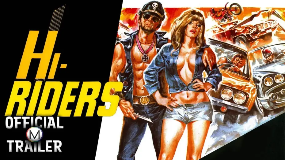 Відео до фільму Hi-Riders | HI-RIDERS (1978) | Official Trailer | HD