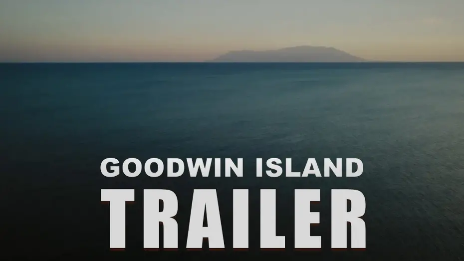 Відео до фільму Goodwin Island | GOODWIN ISLAND Official Trailer 2024 UK Thriller