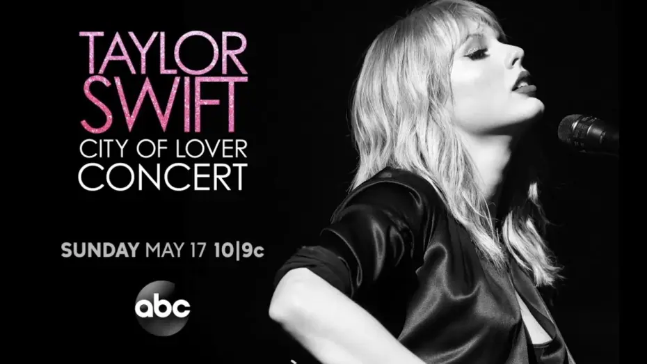 Відео до фільму Taylor Swift City of Lover Concert | Taylor Swift City of Lover Concert - Sunday, May 17 on ABC