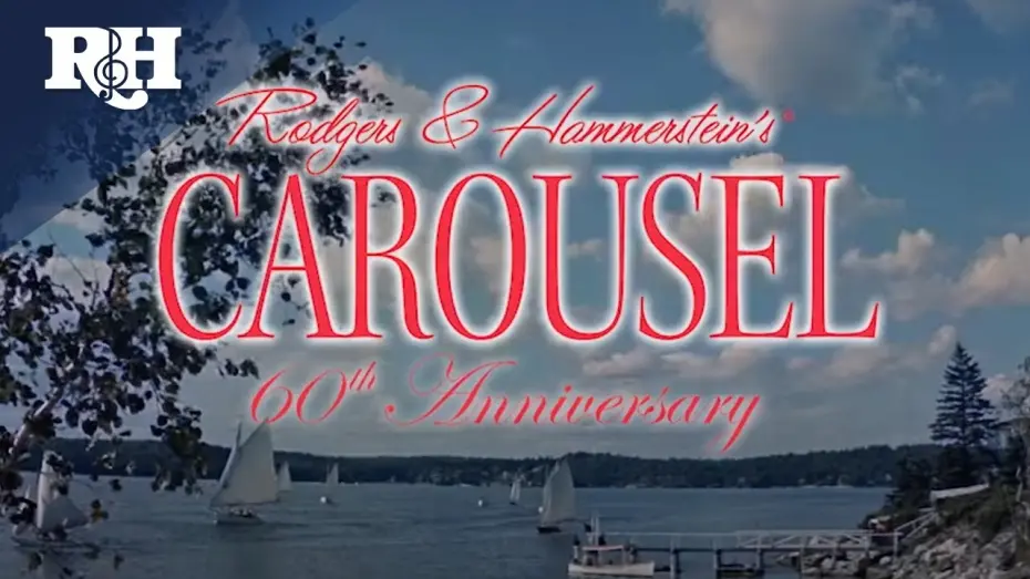 Відео до фільму Carousel | CAROUSEL 60th Anniversary - Fathom Events Trailer