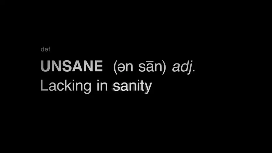 Відео до фільму Божевільна | UNSANE | "Definition"