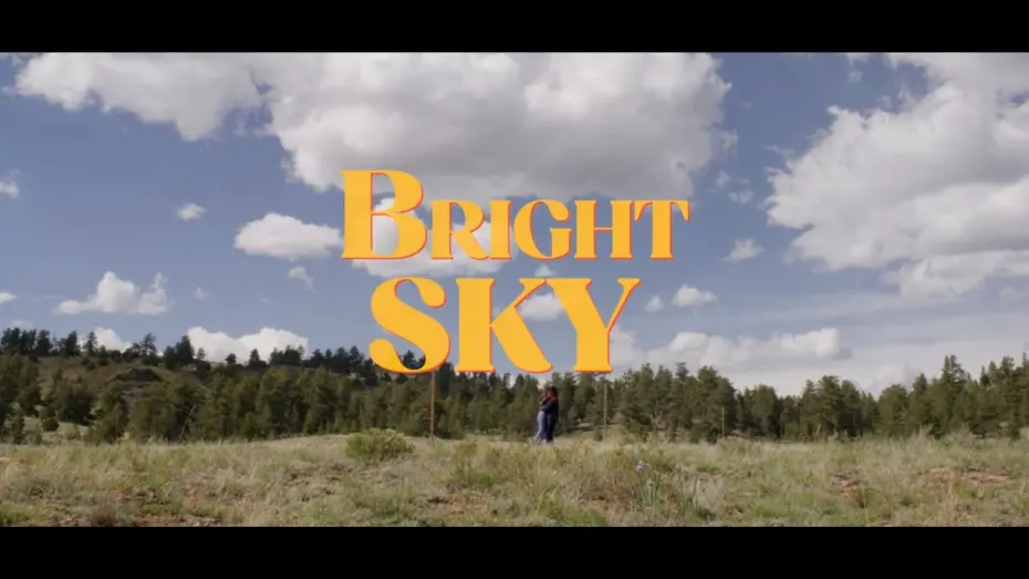 Відео до фільму Bright Sky | Teaser Trailer