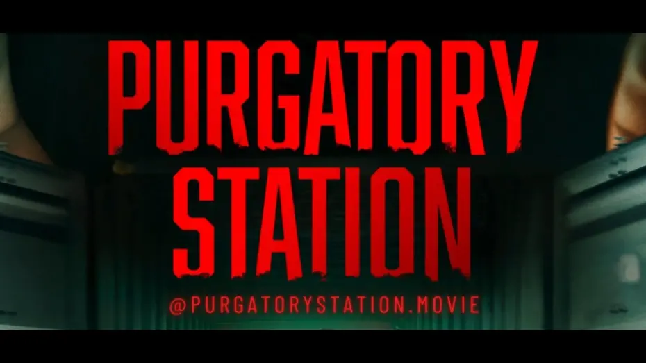 Відео до фільму Purgatory Station | PURGATORY STATION OFFICIAL TRAILER