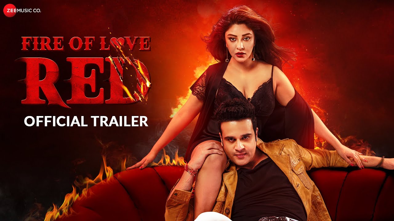 Відео до фільму Fire of Love: RED | Fire Of Love Red - Official Trailer | Krushna Abhishek, Payal Ghosh & Kamlesh Sawant