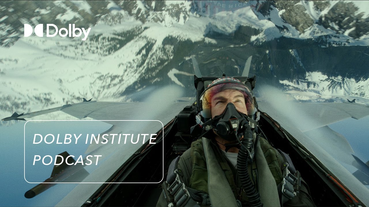 Відео до фільму Топ Ґан: Меверік | The Sound of Top Gun: Maverick | The #DolbyInstitute Podcast