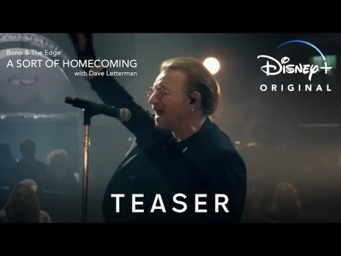 Відео до фільму Bono & The Edge: A Sort of Homecoming with Dave Letterman | Teaser