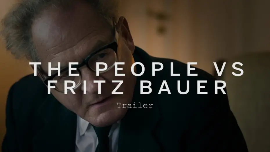 Відео до фільму The People vs. Fritz Bauer | THE PEOPLE VS FRITZ BAUER Trailer | Festival 2015