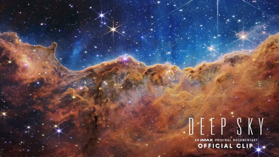 Відео до фільму Deep Sky | Cosmic Cliffs