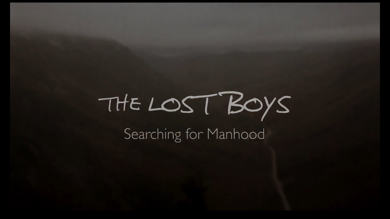 Відео до фільму The Lost Boys: Searching for Manhood | The Lost Boys: Searching for Manhood [Official Trailer]