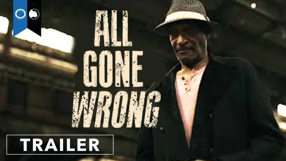 Відео до фільму All Gone Wrong | Trailer