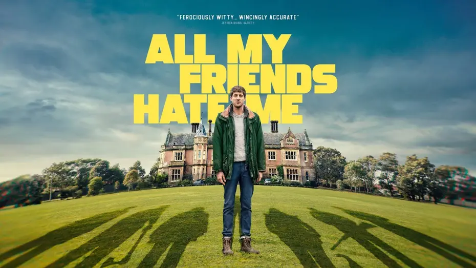 Відео до фільму All My Friends Hate Me | Official UK Trailer