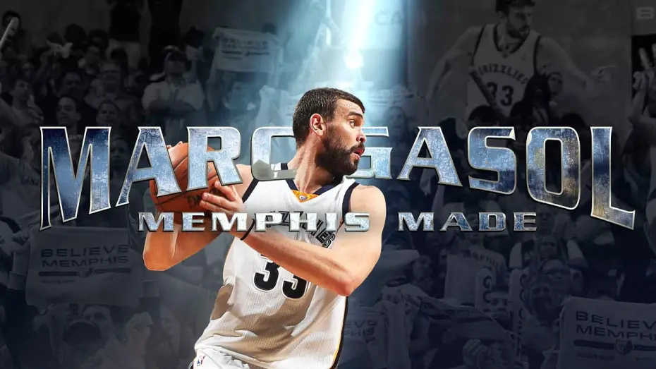 Відео до фільму Marc Gasol: Memphis Made | Marc Gasol: Memphis Made | Documentary