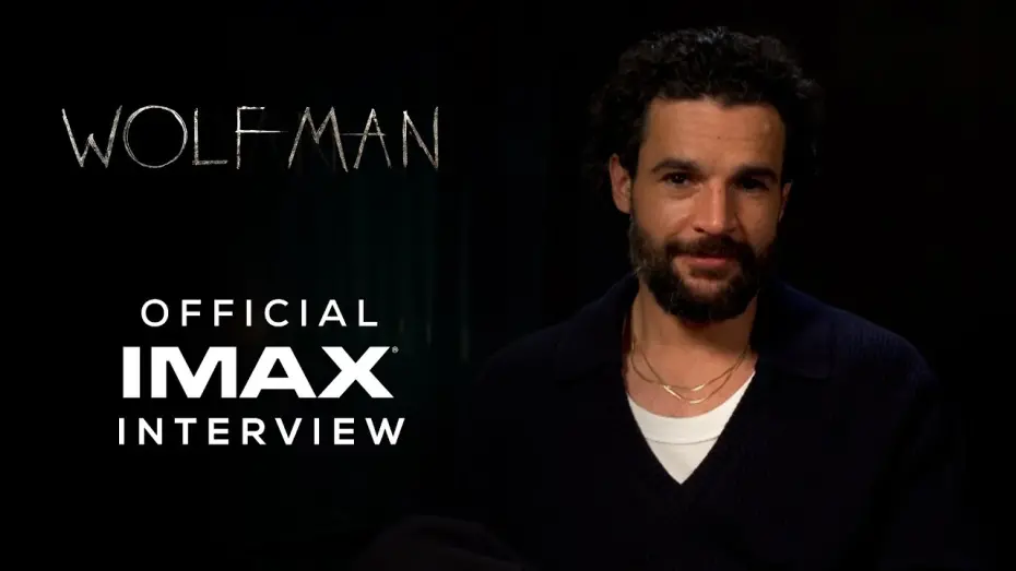 Відео до фільму Wolf Man | Official IMAX® Interview