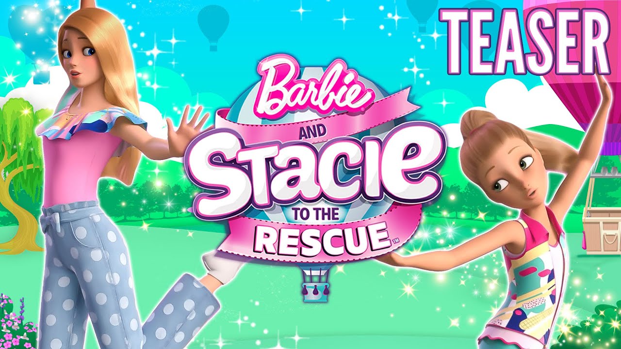 Відео до фільму Barbie and Stacie to the Rescue | Official Teaser