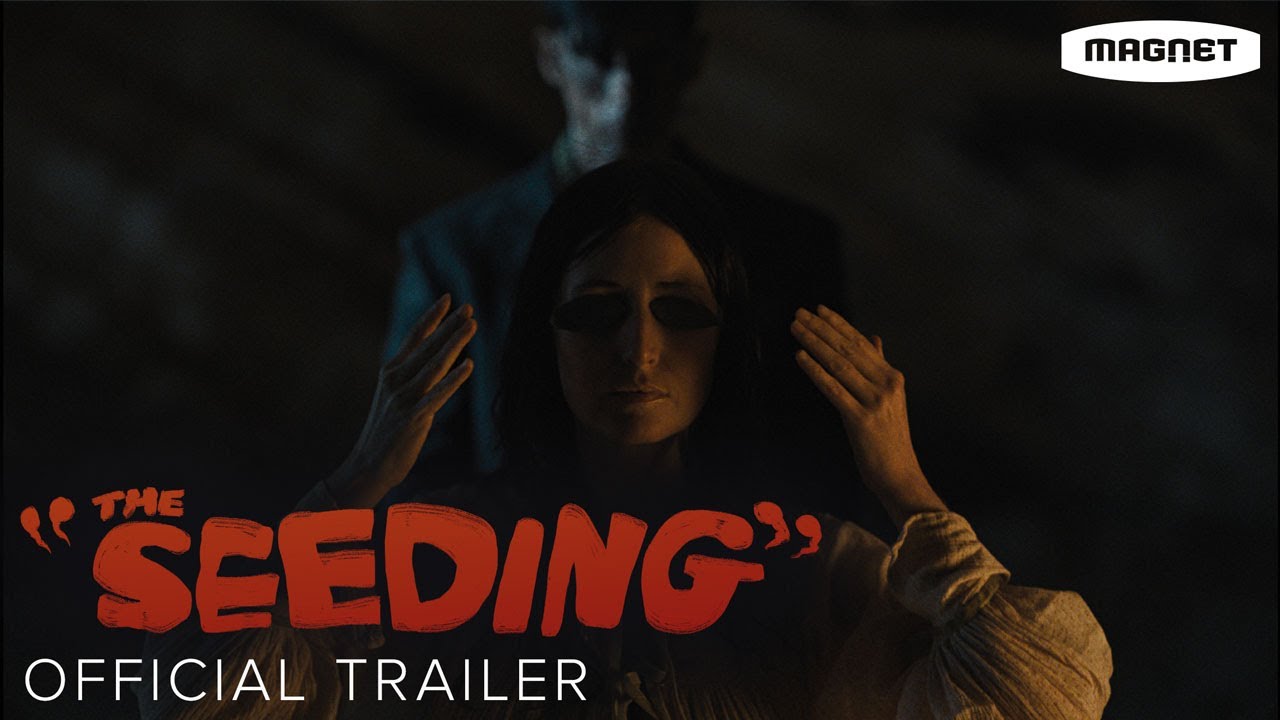 Відео до фільму The Seeding | Official Trailer