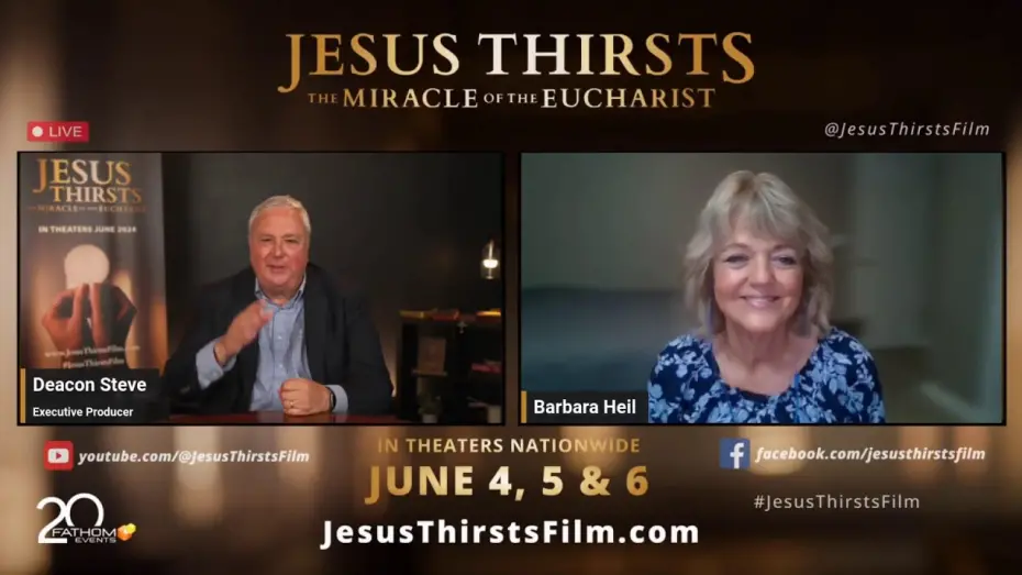 Відео до фільму Jesus Thirsts: The Miracle of the Eucharist | Countdown to #JesusThirstsFilm with Special Guest, Cast Member, Barbara Heil