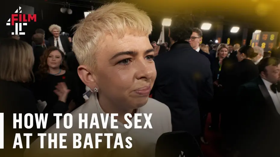 Відео до фільму Як зайнятися сексом | The How to Have Sex crew walk the BAFTAs red carpet | Film4