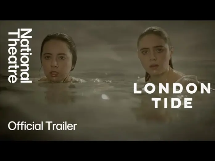 Відео до фільму National Theatre Live - London Tide | London Tide | Official Trailer | National Theatre