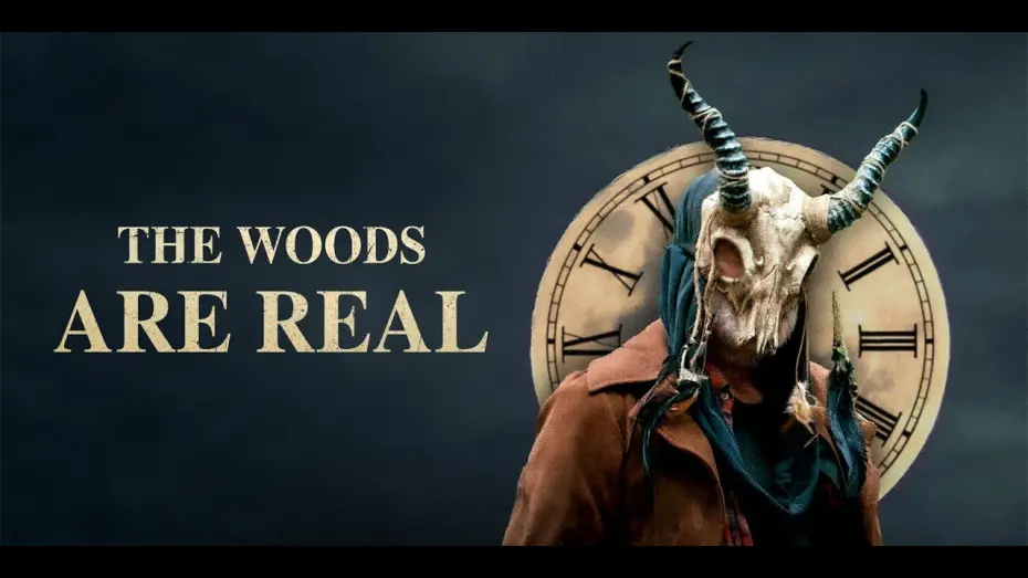 Відео до фільму The Woods Are Real | Official Trailer