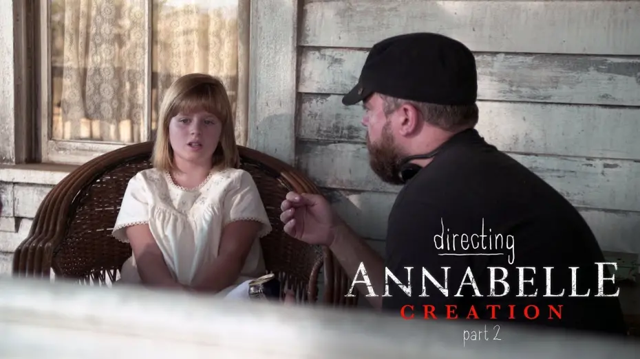 Відео до фільму Directing Annabelle: Creation | Directing Annabelle Creation - Part 2