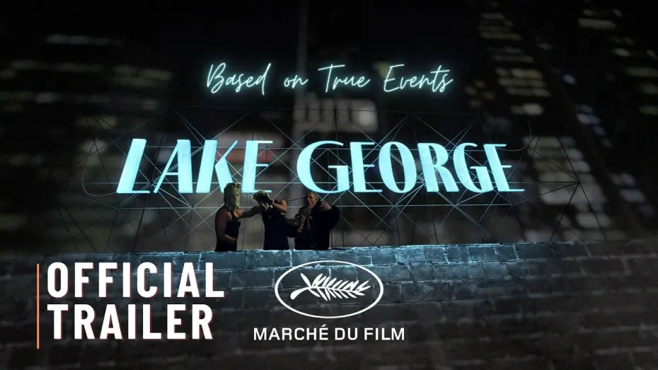 Відео до фільму Lake George | Lake George | Official Trailer | 2024