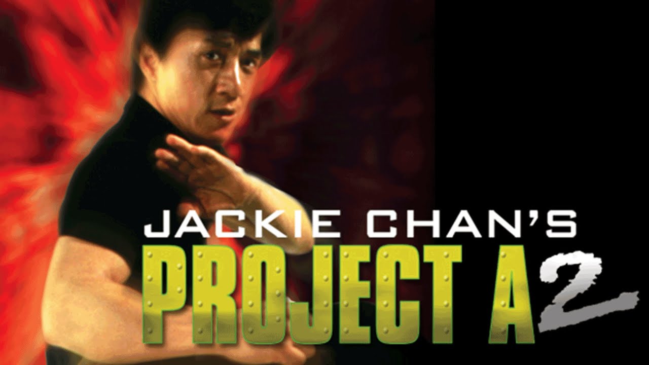 Відео до фільму Проєкт А 2 | Jackie Chan’s Project A2 | Official Trailer (HD) - Jackie Chan, Maggie Cheung | MIRAMAX