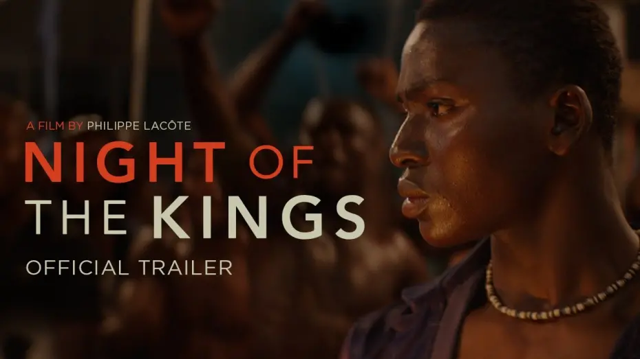 Відео до фільму Night of the Kings | Night of the Kings - Official Trailer