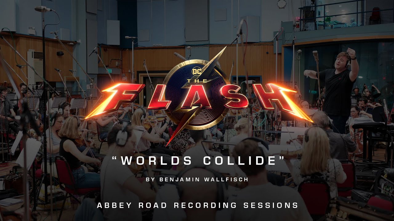 Видео к фильму Флеш | Abbey Road Recording Sessions - "Worlds Collide"
