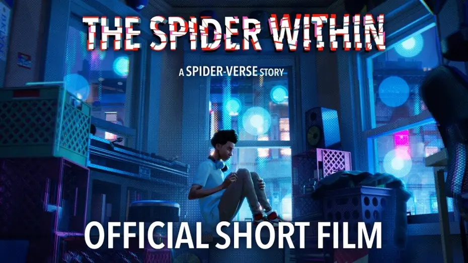 Відео до фільму Людина-павук: Крізь всесвіт | THE SPIDER WITHIN: A SPIDER-VERSE STORY | Official Short Film (Full)