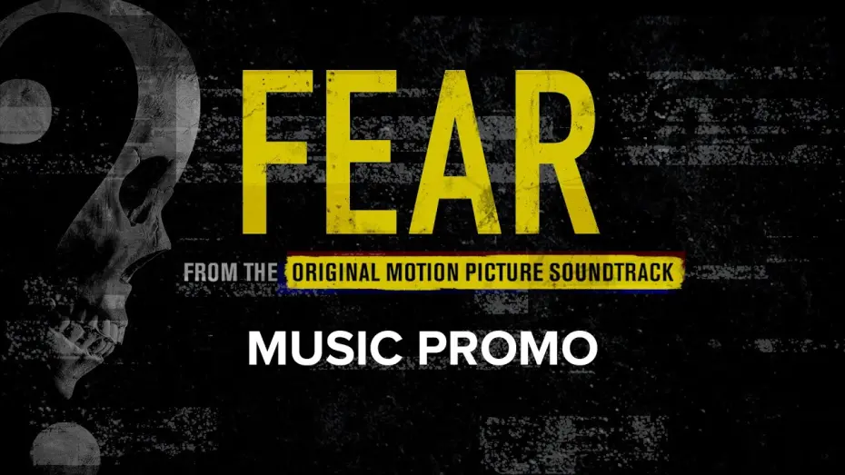 Відео до фільму Fear | Music Promo