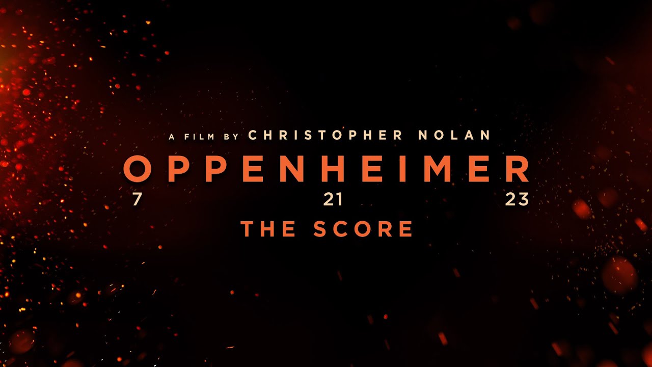 Відео до фільму Оппенгеймер | The Score