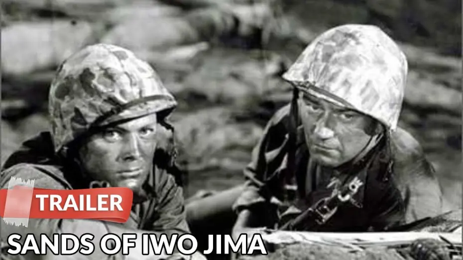 Відео до фільму Sands of Iwo Jima | Sands of Iwo Jima 1949 Trailer | John Wayne