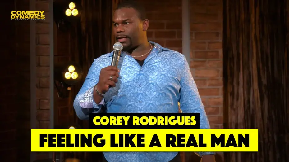 Відео до фільму Corey Rodrigues: Not Complaining, Just Explaining | Feeling Like a Real Man