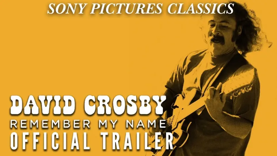 Відео до фільму Девід Кросбі: Запам’ятайте моє ім’я | David Crosby: Remember My Name | Official Trailer HD (2019)