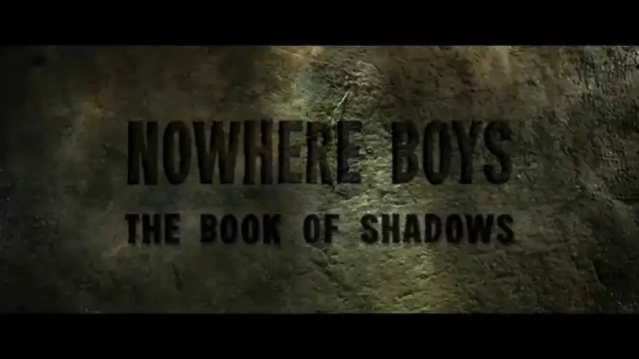 Відео до фільму Nowhere Boys: The Book of Shadows | Nowhere Boys: The Book of Shadows FIRST LOOK