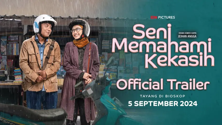 Відео до фільму Seni Memahami Kekasih | Seni Memahami Kekasih - Official Trailer