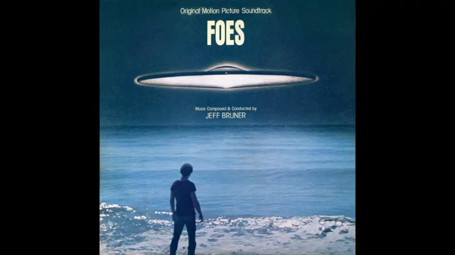 Відео до фільму Foes | Jeff Bruner - Foes (Original Motion Picture Soundtrack, 1977) (Side B)