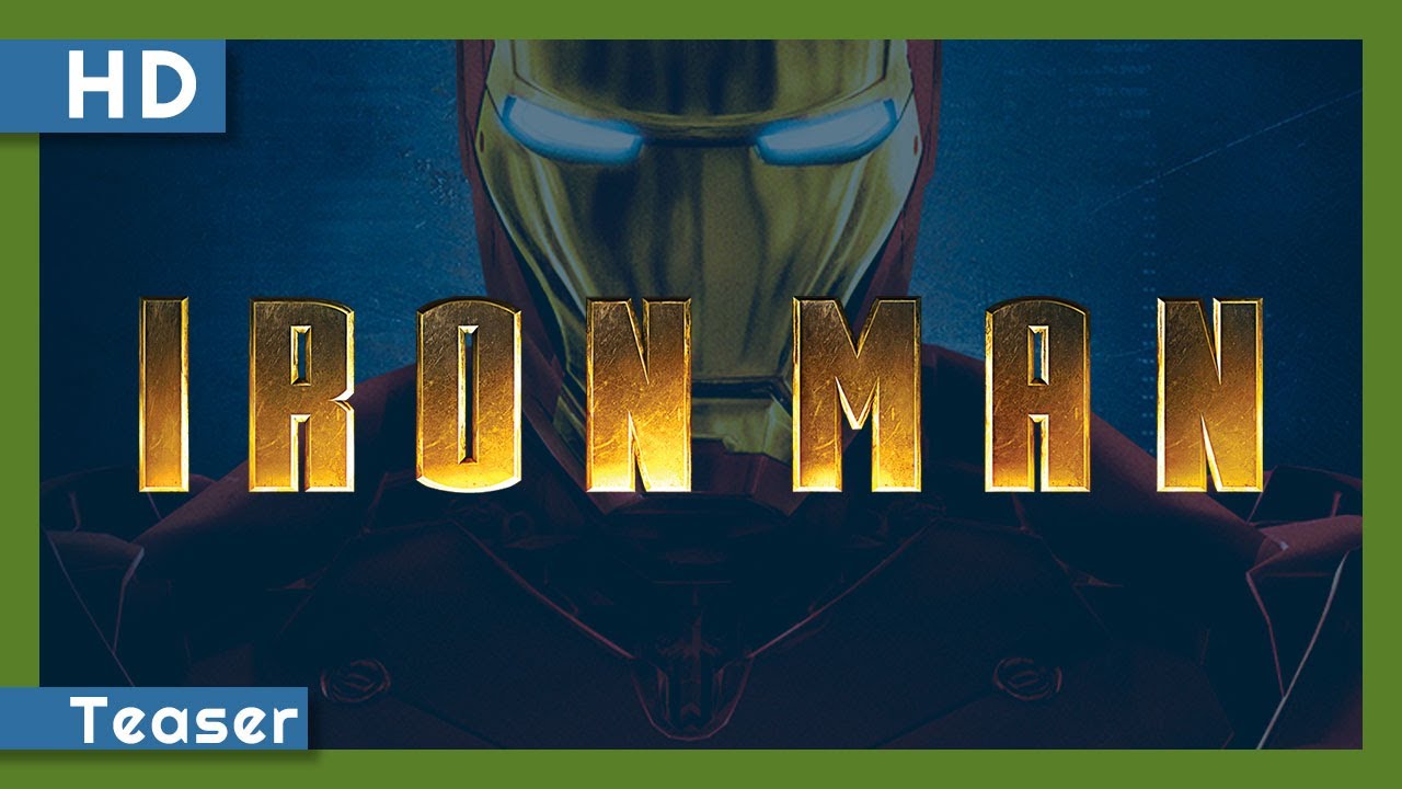 Відео до фільму Залізна людина | Iron Man (2008) Teaser