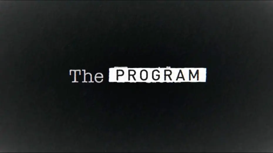 Відео до фільму The Program | The Program (Official Trailer)