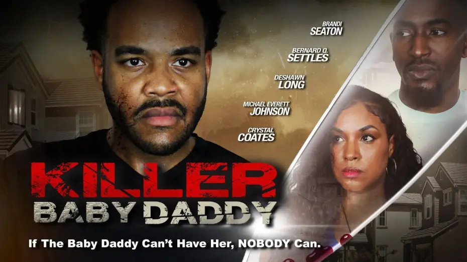 Відео до фільму Killer Baby Daddy | Trailer