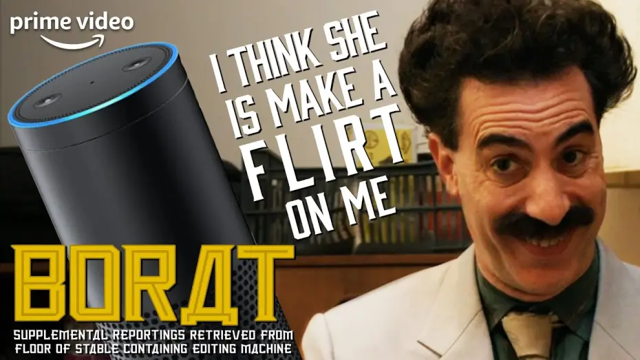 Відео до фільму Борат: Наступний фільм | Borat and Alexa Start a Weird Romance | Borat Supplemental Reportings | Prime Video