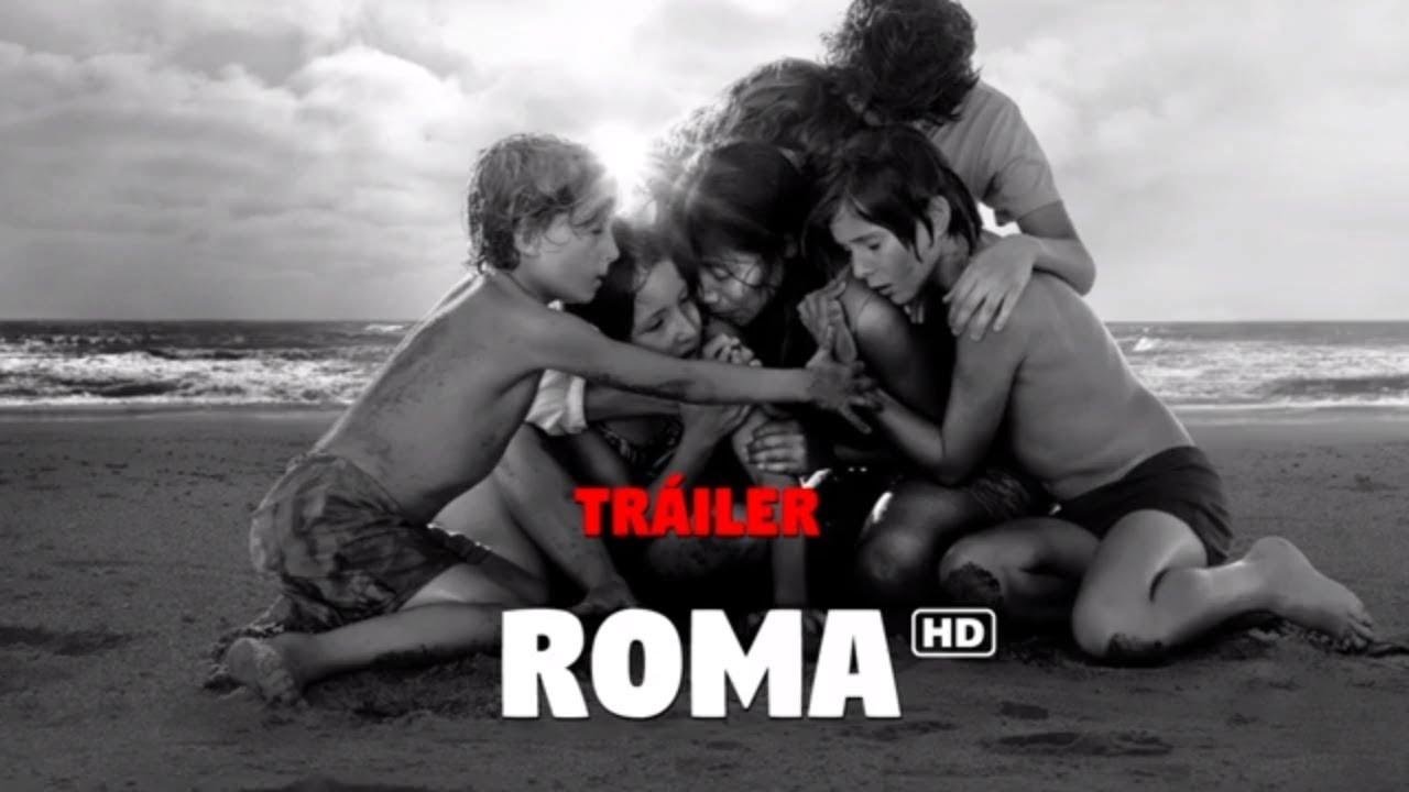 Відео до фільму Рома | Tráiler Roma en español HD