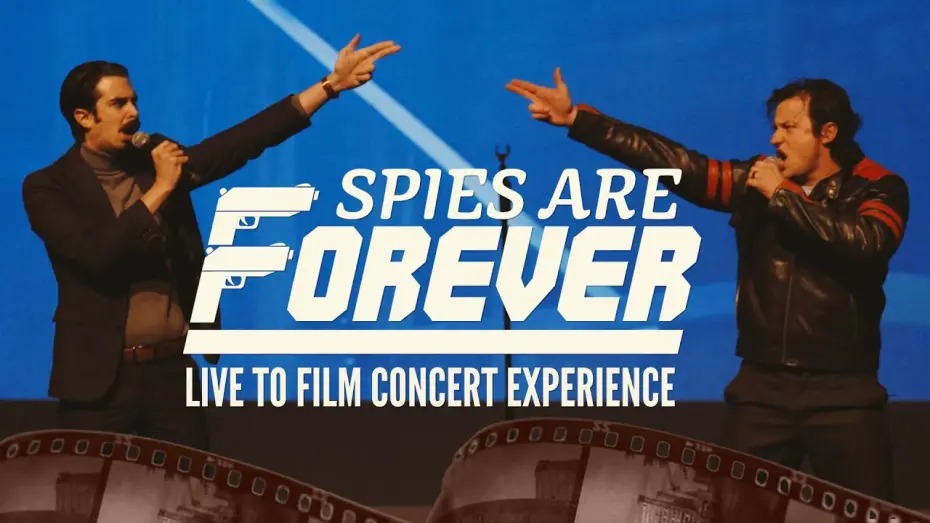 Відео до фільму Spies Are Forever: Live Concert Experience | SPIES ARE FOREVER Concert Experience (Digital Ticket Trailer)