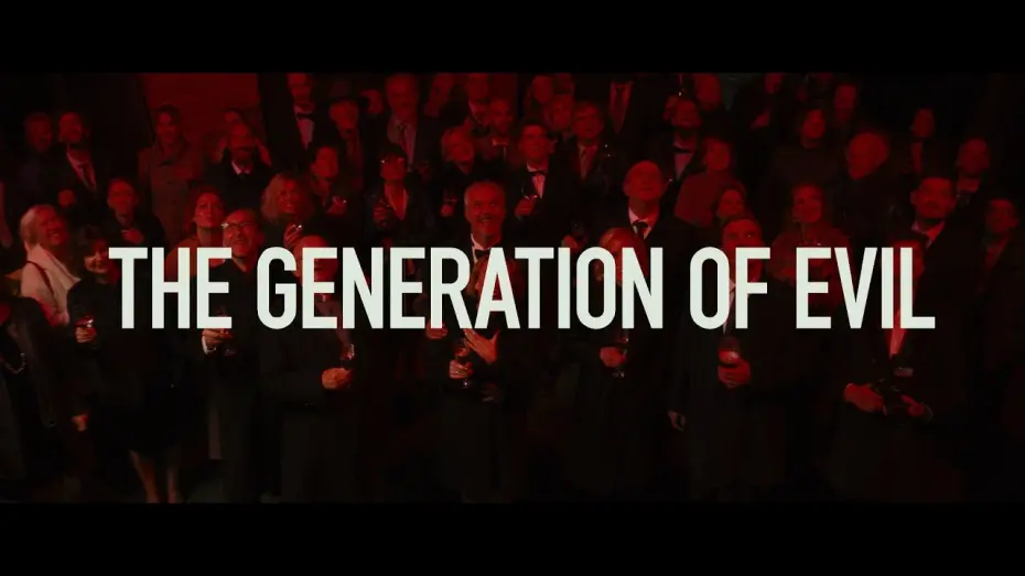 Відео до фільму The Generation of Evil | Official Trailer