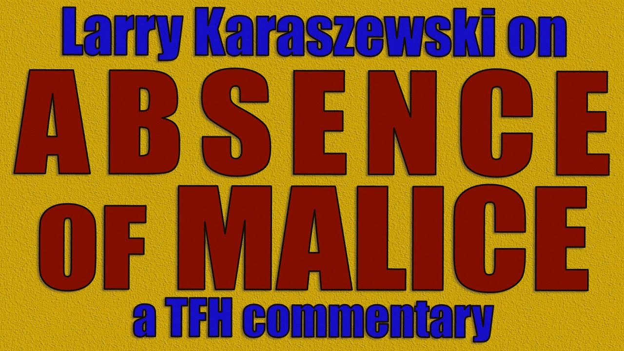 Відео до фільму Absence of Malice | Larry Karaszewski on ABSENCE OF MALICE