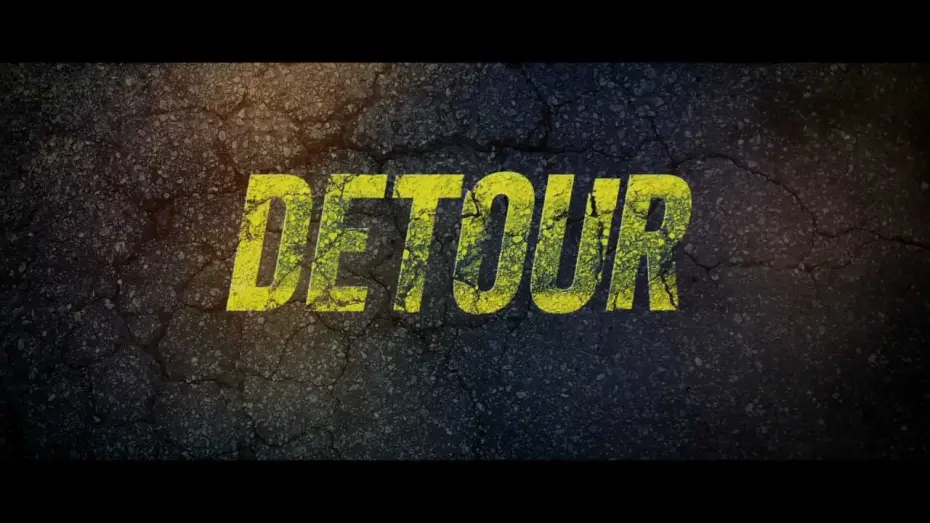 Відео до фільму Об’їзд | DETOUR (2013) Trailer