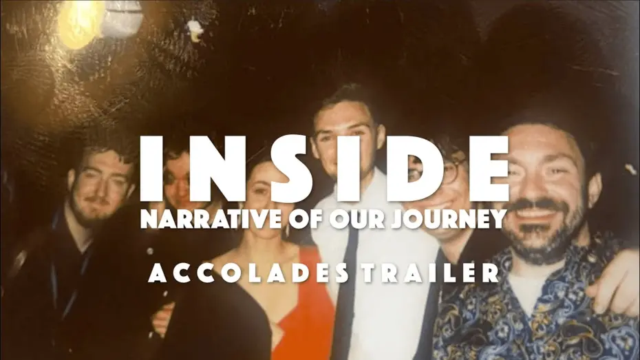 Відео до фільму INSIDE: Narrative of Our Journey | INSIDE: Narrative of Our Journey (2023) | Official Accolades Trailer