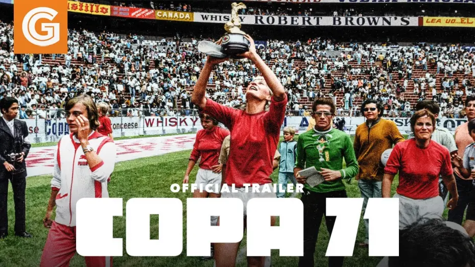 Відео до фільму Copa 71 | Copa 71 | Official Trailer