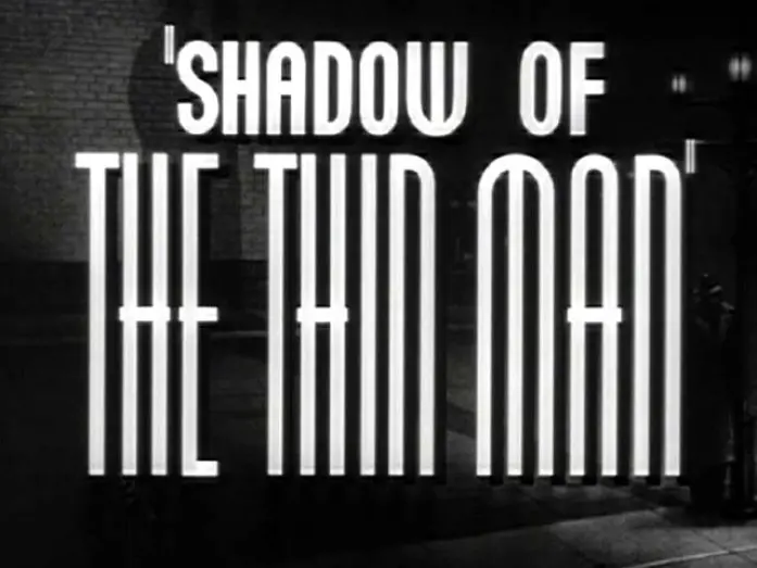 Відео до фільму Shadow of the Thin Man | Shadow of the Thin Man - Trailer